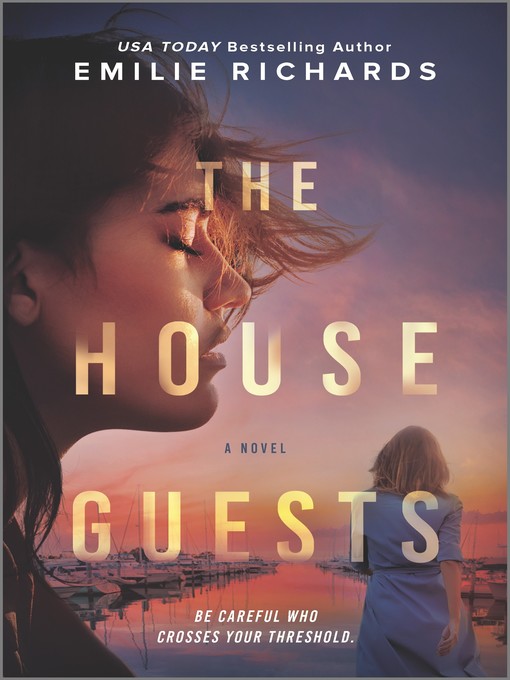 Title details for The House Guests by Emilie Richards - Wait list